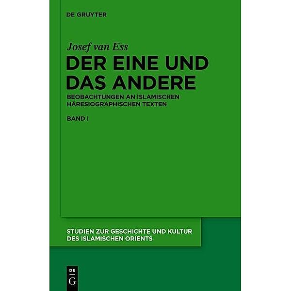 Der Eine und das Andere / Studien zur Geschichte und Kultur des islamischen Orients Bd.N.F. 23, Josef van Ess