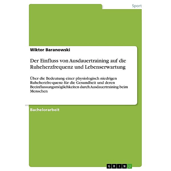 Der Einfluss von Ausdauertraining auf die Ruheherzfrequenz und Lebenserwartung, Wiktor Baranowski