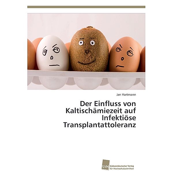 Der Einfluss von Kaltischämiezeit auf Infektiöse Transplantattoleranz, Jan Hartmann