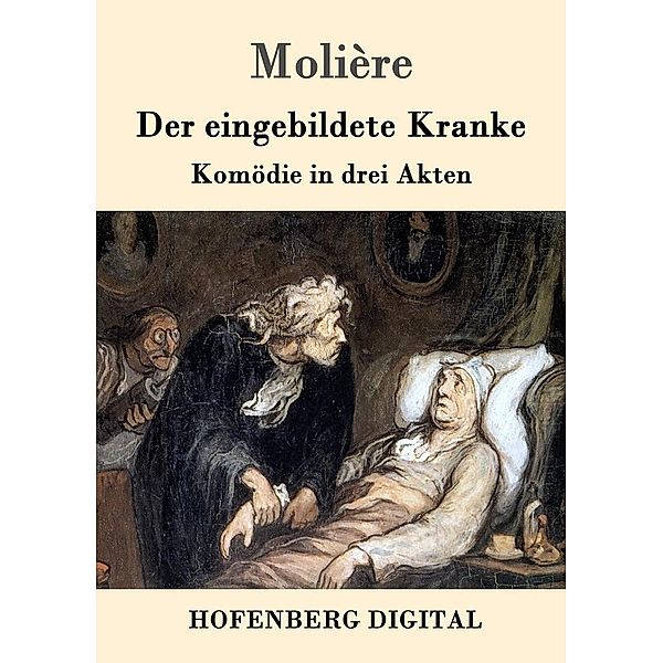 Der eingebildete Kranke, Molière