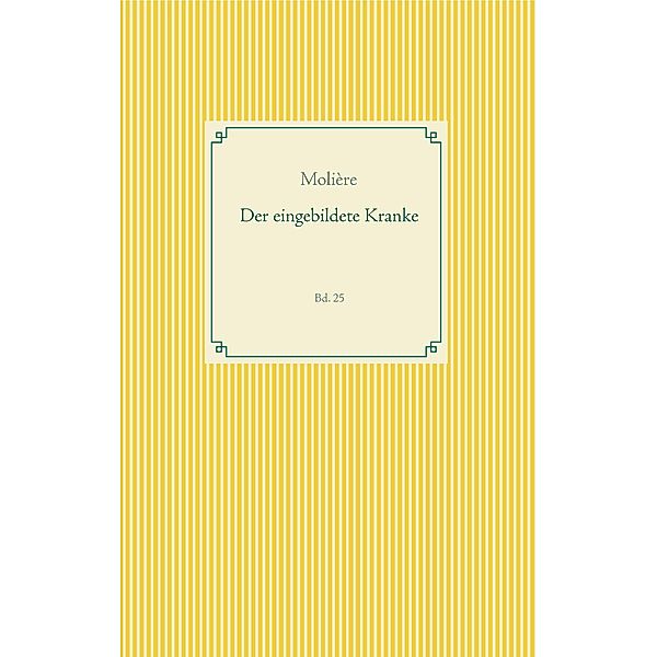 Der eingebildete Kranke, Molière