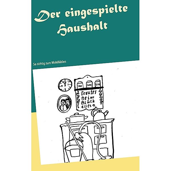 Der eingespielte Haushalt, Katharina Rosenplenter