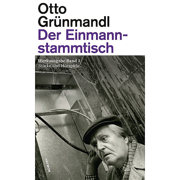 Der Einmannstammtisch, Otto Grünmandl