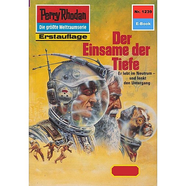 Der Einsame der Tiefe (Heftroman) / Perry Rhodan-Zyklus Chronofossilien - Vironauten Bd.1239, Arndt Ellmer