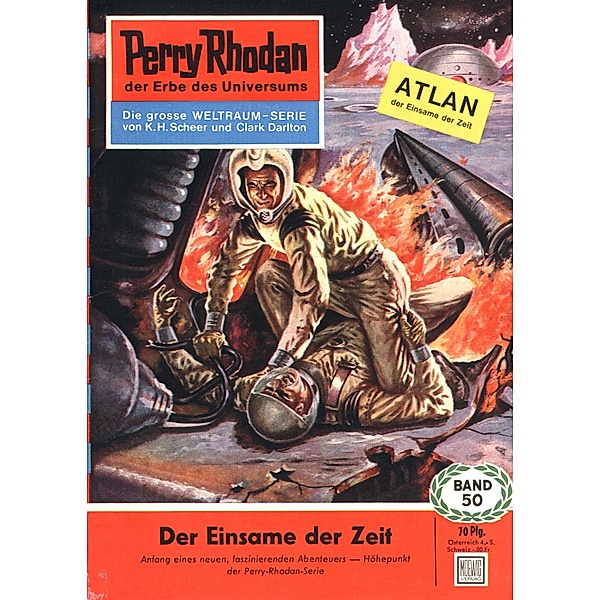 Der Einsame der Zeit (Heftroman) / Perry Rhodan-Zyklus Atlan und Arkon Bd.50, K. H. Scheer