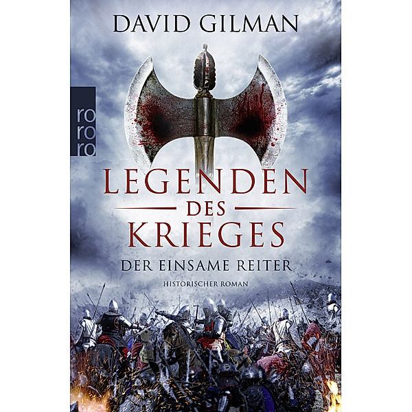 Der einsame Reiter / Legenden des Krieges Bd.3, David Gilman