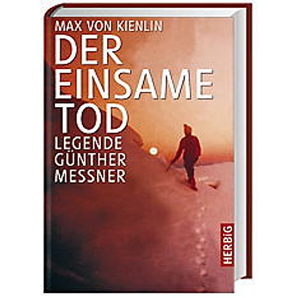 Der einsame Tod, Max von Kienlin