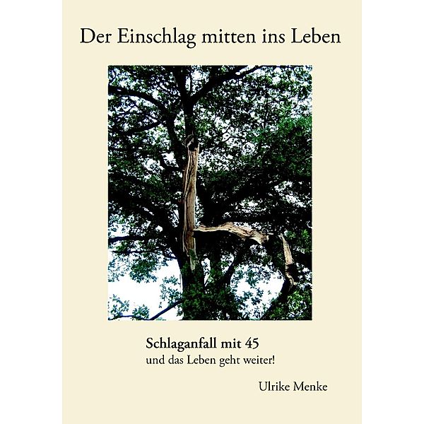 Der Einschlag mitten ins Leben, Ulrike Menke