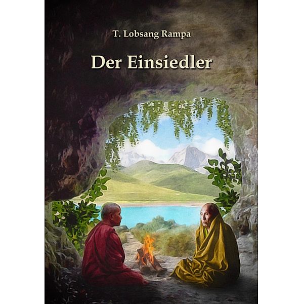 Der Einsiedler, T. Lobsang Rampa