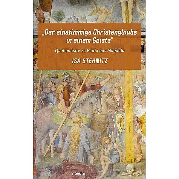Der einstimmige Christenglaube in einem Geiste, Isa Sternitz