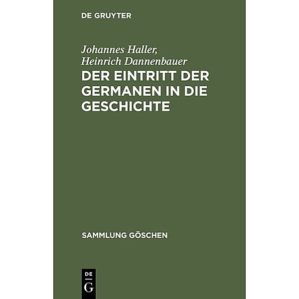 Der Eintritt der Germanen in die Geschichte, Johannes Haller, Heinrich Dannenbauer