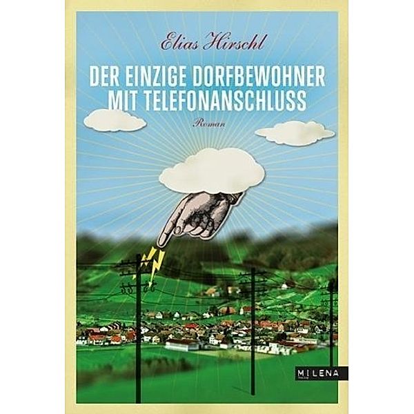 Der einzige Dorfbewohner mit Telefonanschluss, Elias Hirschl