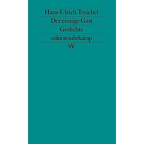 Der einzige Gast, Hans-Ulrich Treichel