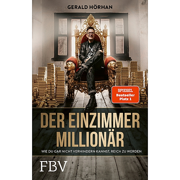 Der Einzimmer-Millionär, Gerald Hörhan