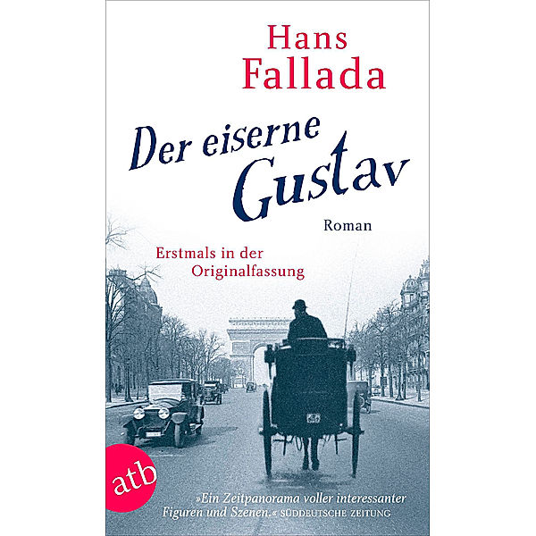 Der eiserne Gustav, Hans Fallada