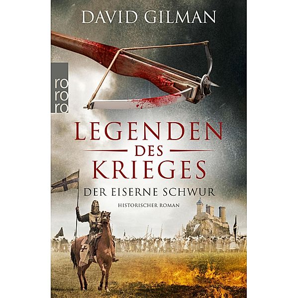 Der eiserne Schwur / Legenden des Krieges Bd.6, David Gilman