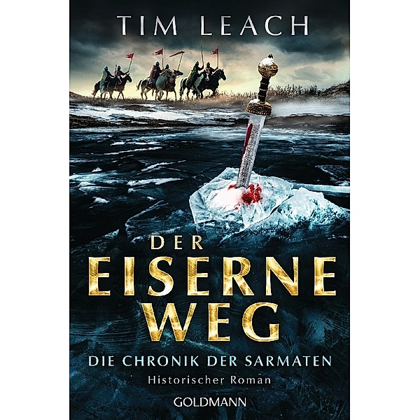 Der eiserne Weg / Die Chronik der Sarmaten Bd.2, Tim Leach