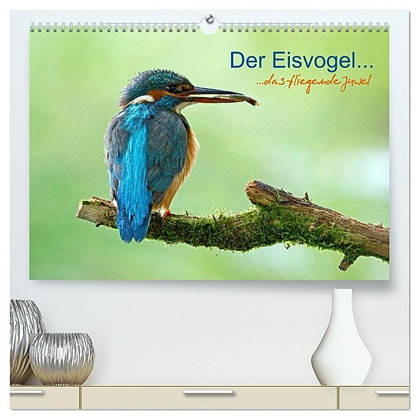 Der Eisvogel...fliegendes Juwel (hochwertiger Premium Wandkalender 2024 DIN A2 quer), Kunstdruck in Hochglanz, Mirko Fuchs