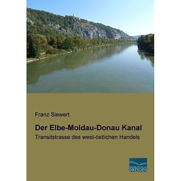 Der Elbe-Moldau-Donau Kanal, Franz Siewert