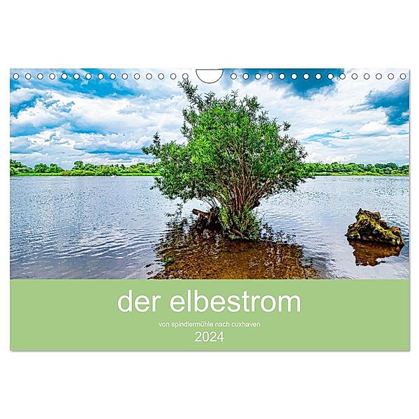 der elbestrom (Wandkalender 2024 DIN A4 quer), CALVENDO Monatskalender, steffen sennewald