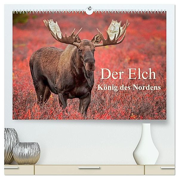 Der Elch - König des Nordens (hochwertiger Premium Wandkalender 2025 DIN A2 quer), Kunstdruck in Hochglanz, Calvendo, Inken Paletta, Claudia Pelzer