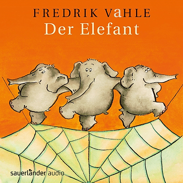 Der Elefant, Audio-CD, Fredrik Vahle