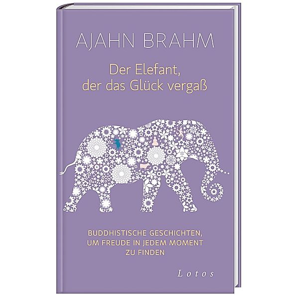 Der Elefant, der das Glück vergass, Ajahn Brahm