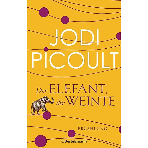 Der Elefant, der weinte, Jodi Picoult