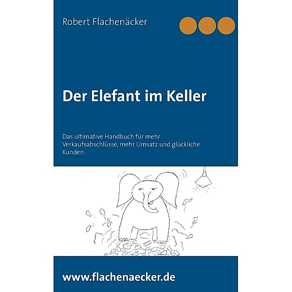 Der Elefant im Keller, Robert Flachenäcker