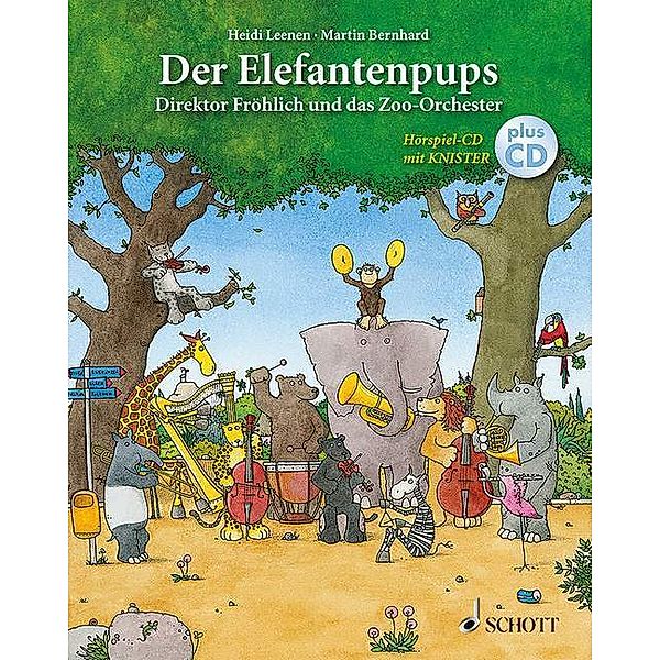 Der Elefantenpups, Direktor Fröhlich und das Zoo-Orchester, m. Audio-CD, Heidi Leenen