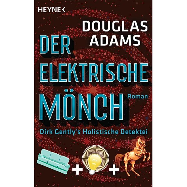 Der Elektrische Mönch / Die Dirk-Gently-Serie Bd.1, Douglas Adams