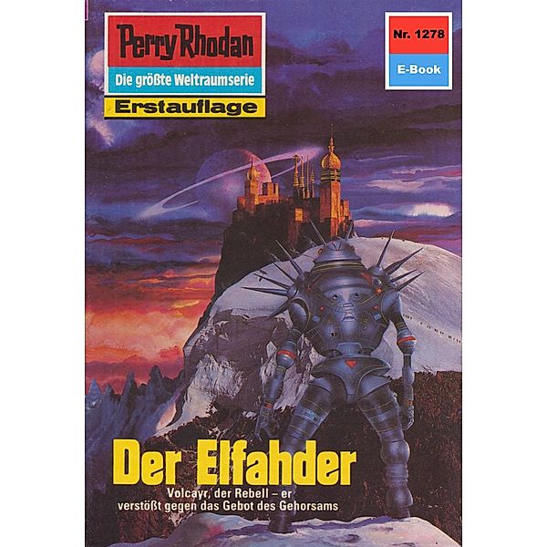 Der Elfahder (Heftroman) / Perry Rhodan-Zyklus Chronofossilien - Vironauten Bd.1278, Kurt Mahr