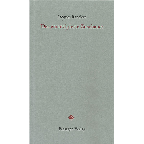 Der emanzipierte Zuschauer, Jacques Rancière