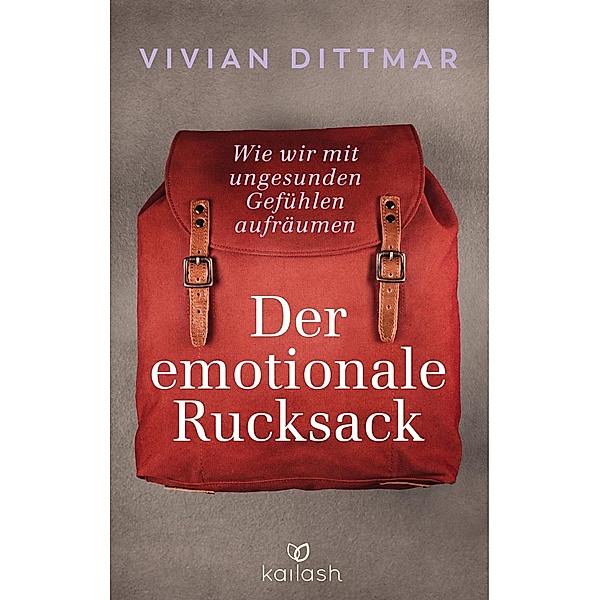 Der emotionale Rucksack, Vivian Dittmar