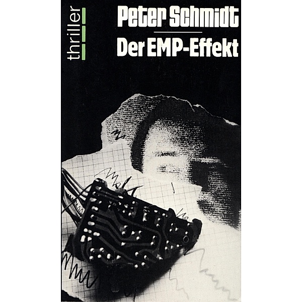 Der EMP-Effekt, Peter Schmidt