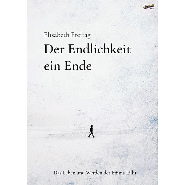 Der Endlichkeit ein Ende, Elisabeth Freitag