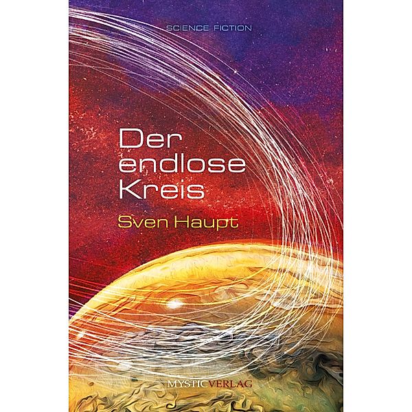 Der endlose Kreis, Sven Haupt