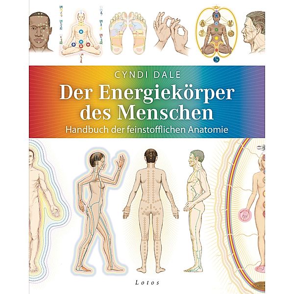 Der Energiekörper des Menschen, Cyndi Dale