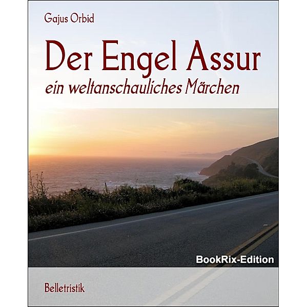 Der Engel Assur, Gajus Orbid