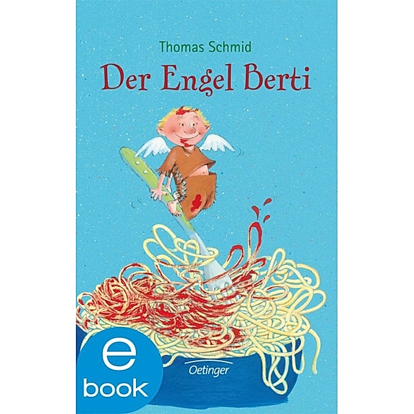 Der Engel Berti, Susann Opel-Götz, Thomas Schmid