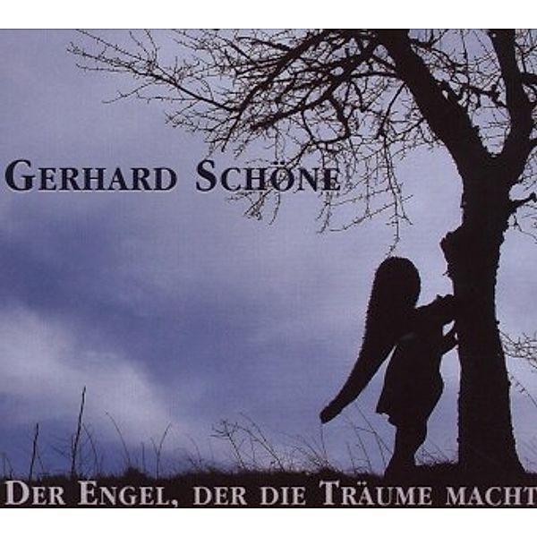 Der Engel, der die Träume macht, 1 Audio-CD, Gerhard Schöne