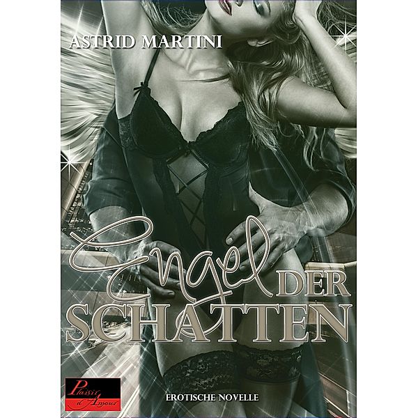 Der Engel der Schatten, Astrid Martini