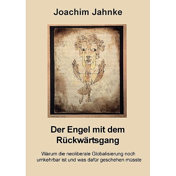 Der Engel mit dem Rückwärtsgang, Joachim Jahnke