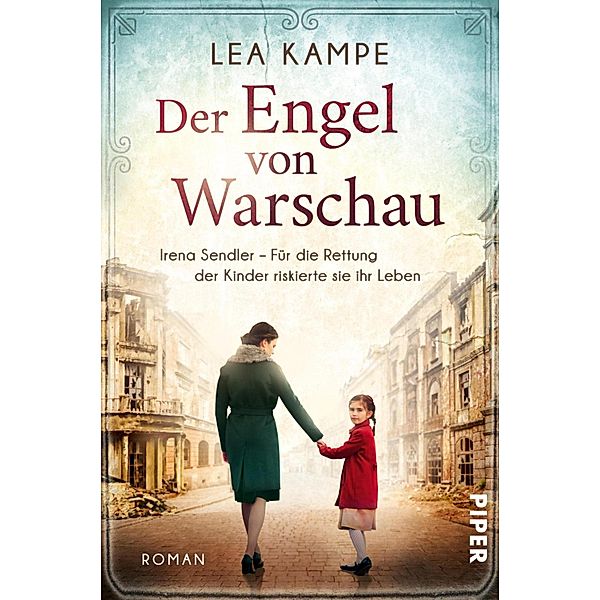 Der Engel von Warschau / Bedeutende Frauen, die die Welt verändern Bd.5, Lea Kampe