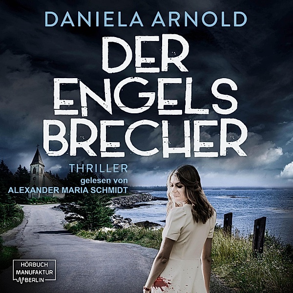 Der Engelsbrecher, Daniela Arnold