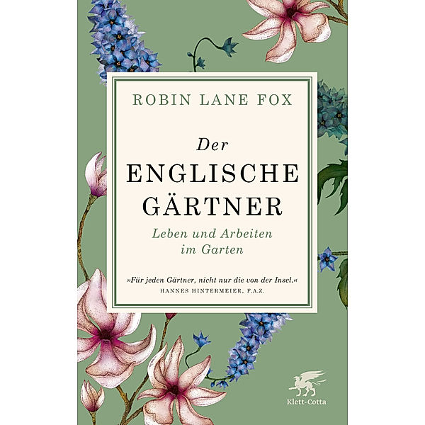 Der englische Gärtner, Robin Lane Fox