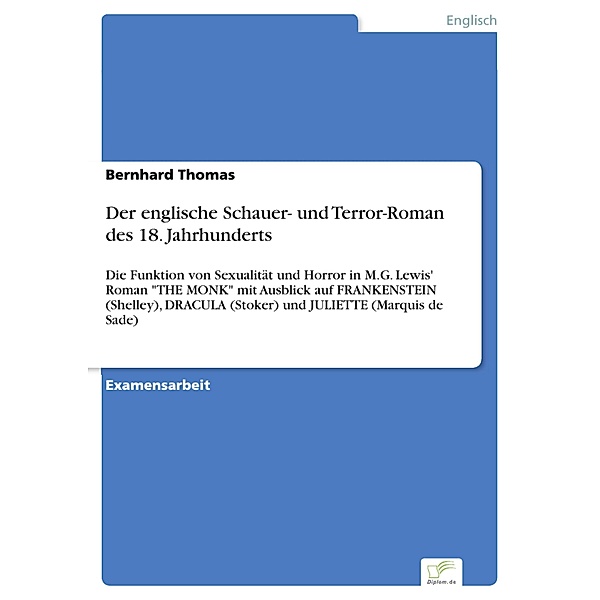 Der englische Schauer- und Terror-Roman des 18. Jahrhunderts, Bernhard Thomas