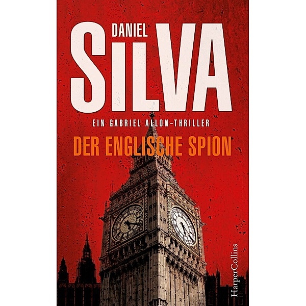 Der englische Spion / Gabriel Allon Bd.15, Daniel Silva