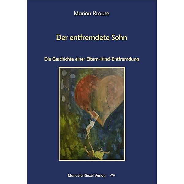 Der entfremdete Sohn, Marion Krause