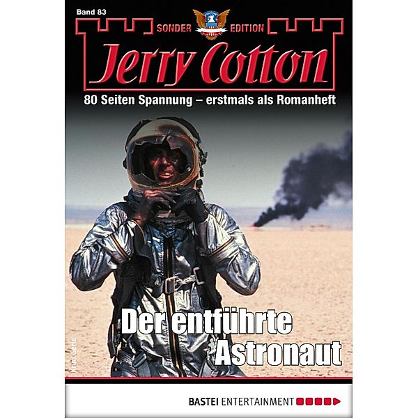 Der entführte Astronaut / Jerry Cotton Sonder-Edition Bd.83, Jerry Cotton